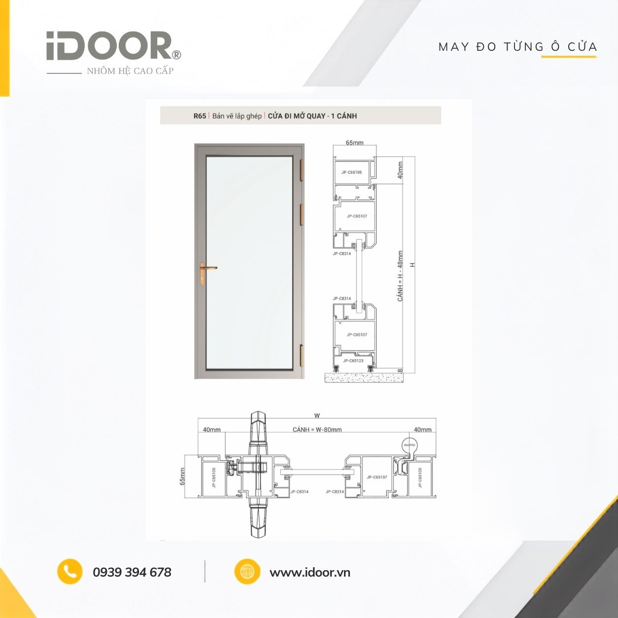 Cấu tạo cửa đi mở quay 1 cánh MAXPRO hệ 65